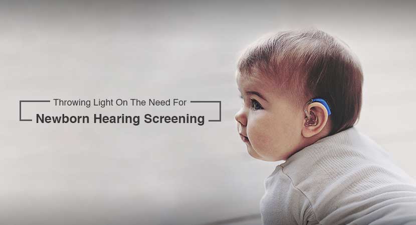 A banner image of a baby with the text 'Throwing Light On The Need For Newborn Hearing Screening'.