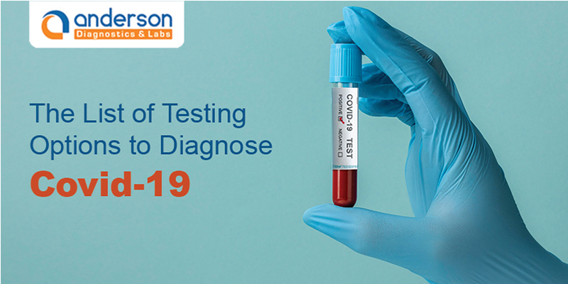 A gloved hand holding a vial of blood marked for COVID testing in a pleasing blue background on the right side with the text The list of testing options to diagnose' in bold and darker blue and the text covid19 in burnt orange with Anderson Diagnostics lab log placed in top left corner