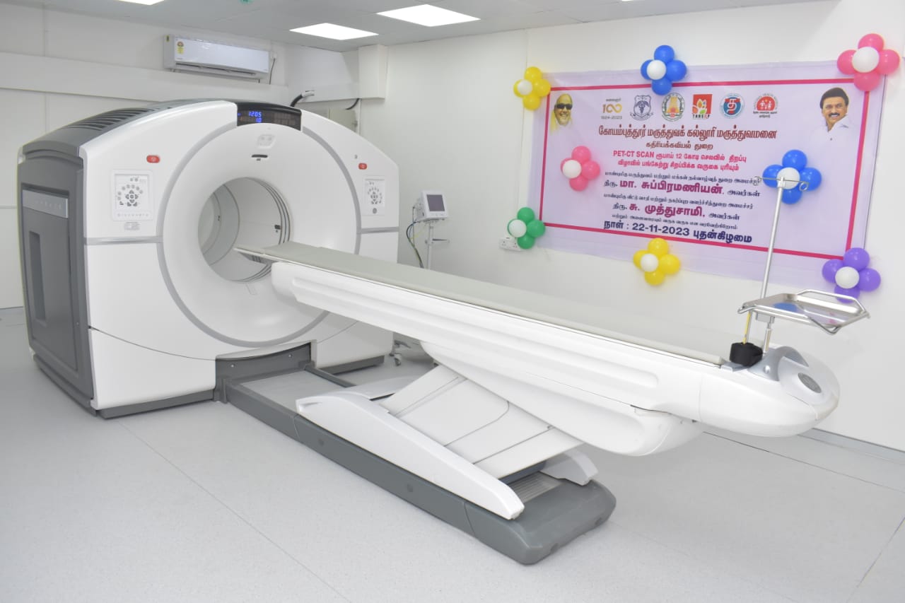 PET CT scan machine in the PPP(public-private partnership) model in Coimbatore Medical College Hospital.