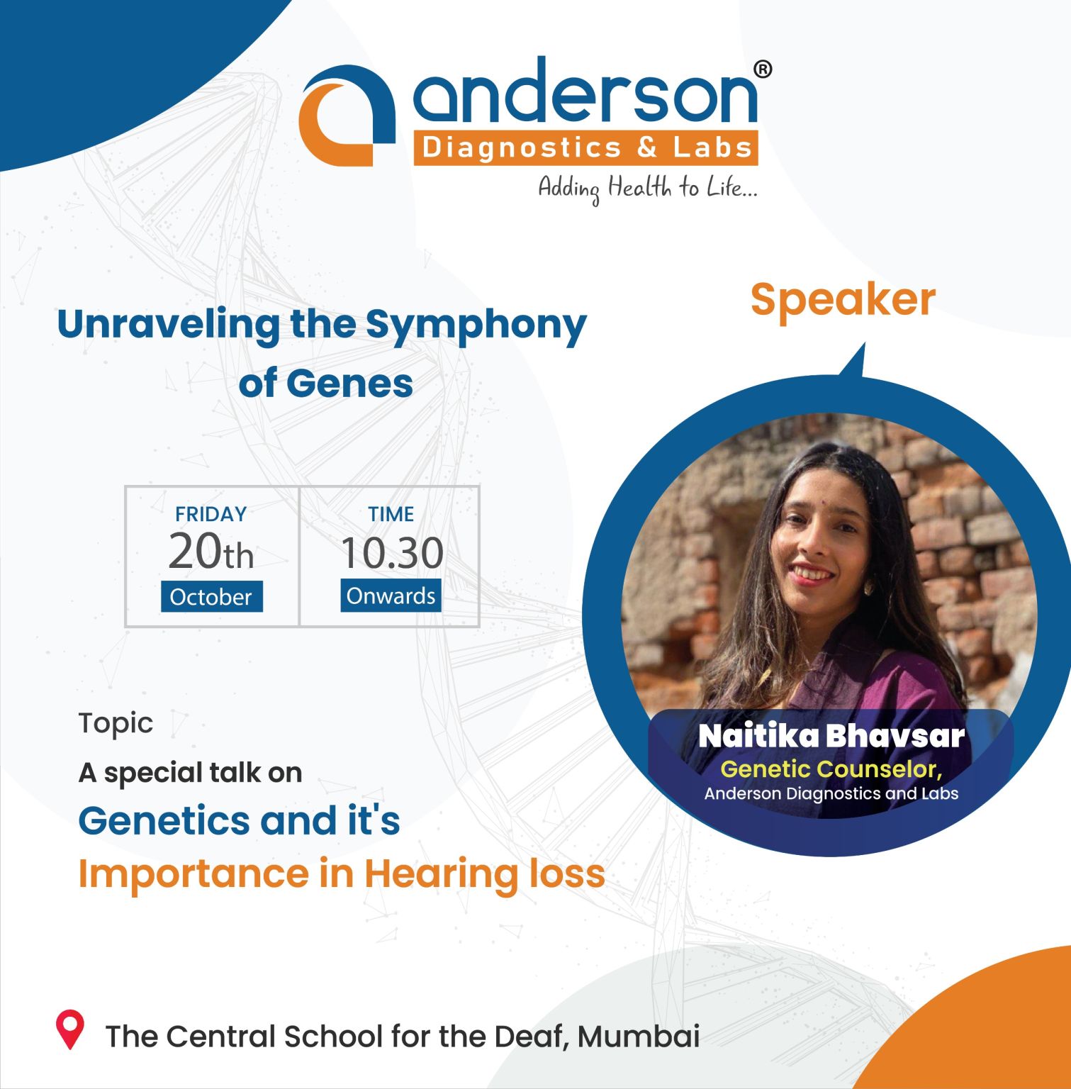 An invite banner image for a special talk on Genetics and Its Importance in Hearing loss at The Central School for the Deaf, Mumbai, as Naitika Bhavskar, Genetic Counselor from Anderson Diagnostics.
